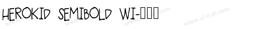 Herokid SemiBold Wi字体转换